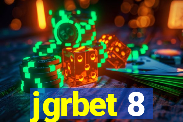 jgrbet 8